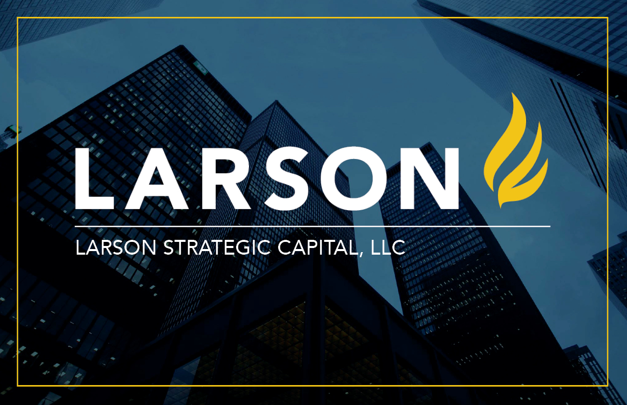 Larson Strategic Capital, LLC