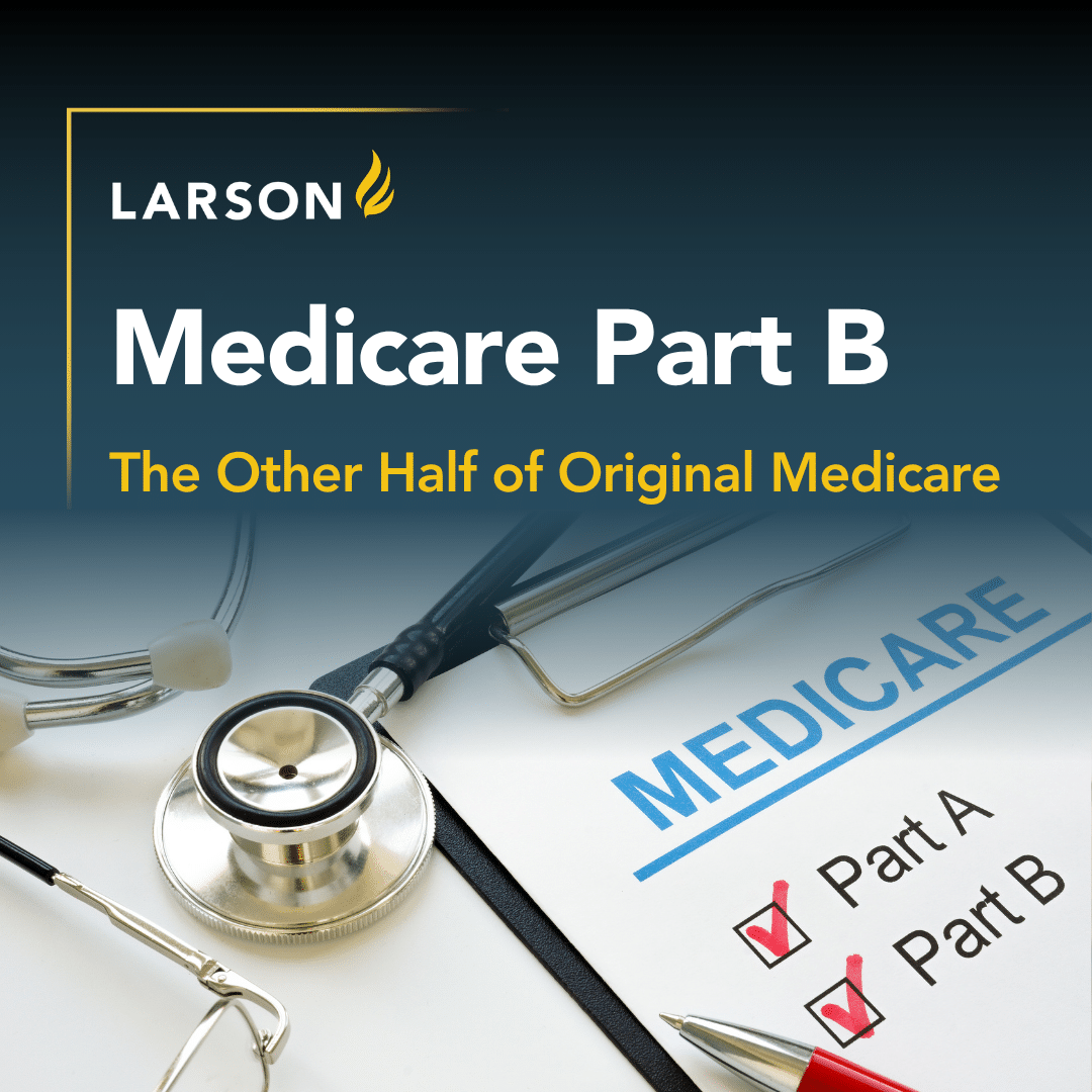 Learn what Medicare Part B covers, how it complements Part A, what it may cost, and what to review during Medicare Open Enrollment.